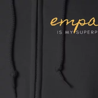 Psychic Empath Empathy Is My Superpower Compassion Chakra Full Zip Hoodie