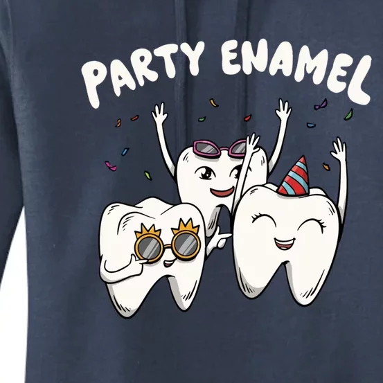 Party Enamel For A Dental Technician Squad Cute Gift Women's Pullover Hoodie