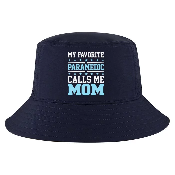 Paramedic Emt Favorite Calls Me Mom Mothers Day Gift Cool Comfort Performance Bucket Hat