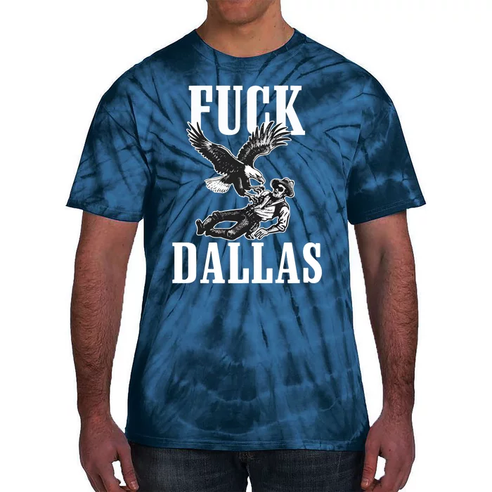 Philadelphia Eagle Football Team Adult Fuck Dallas Tie-Dye T-Shirt