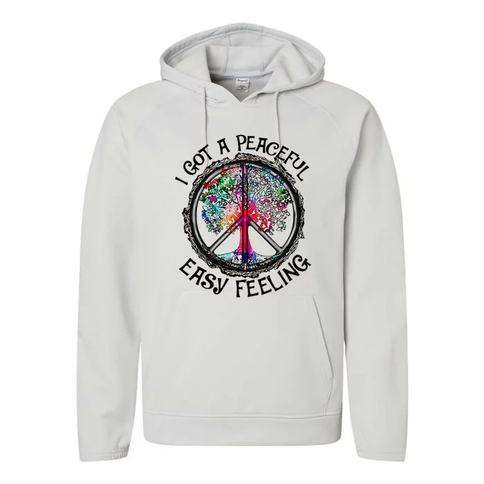 Peaceful Easy Feeling Hippie Peaceful Top Performance Fleece Hoodie