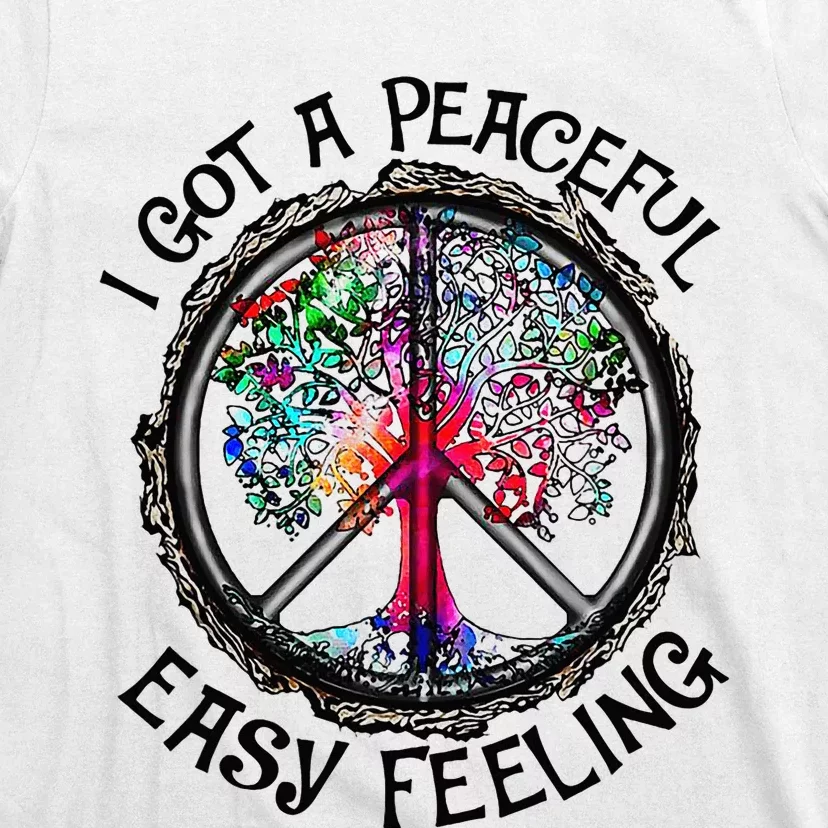 Peaceful Easy Feeling Hippie Peaceful Top T-Shirt