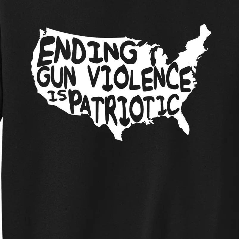 Peace Ending Gun Violence Is Patriotic Awareness Day Tall Sweatshirt