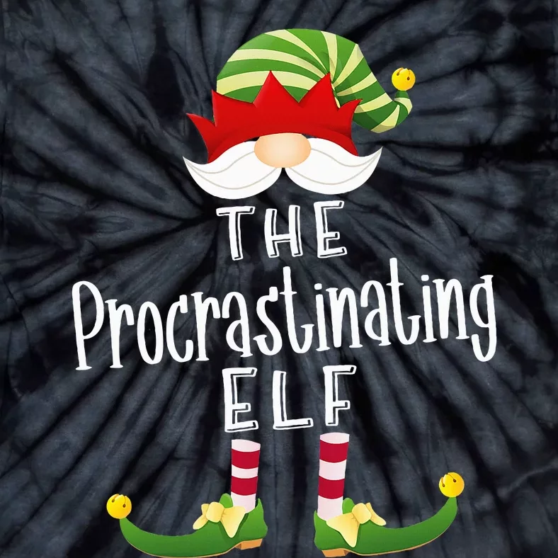 Procrastinating Elf Group Christmas Funny Pajama Party Tie-Dye T-Shirt