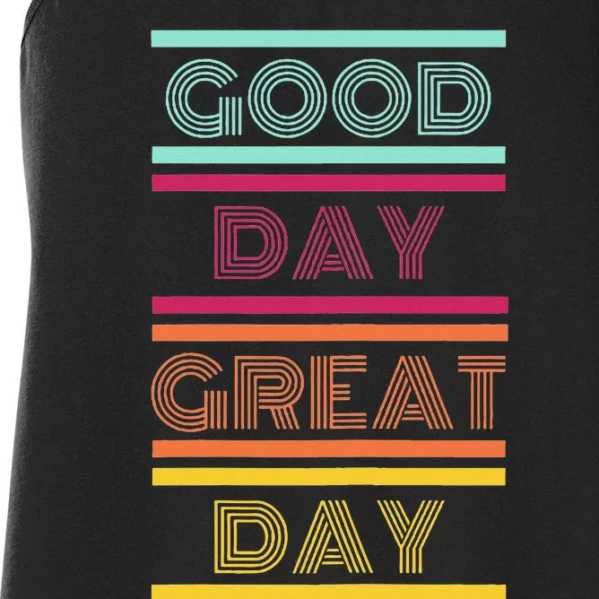 Positive Ethos Good Day Great Day Street and Surf Wear Women's Racerback Tank