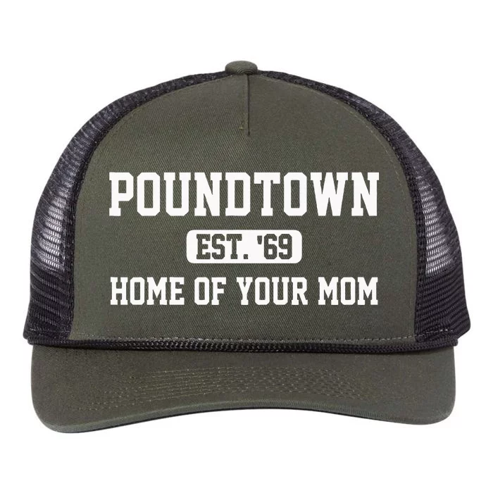 Poundtown Est.69 Home Of Your Mom Funny Apparel Retro Rope Trucker Hat Cap