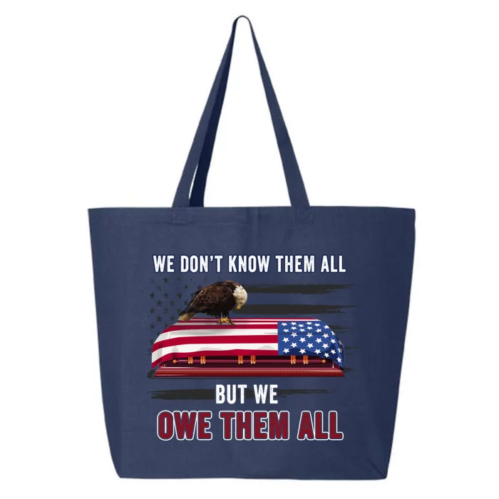 Patriotic Eagle Honor The Fallen Thank Them We Owe Them All Gift 25L Jumbo Tote