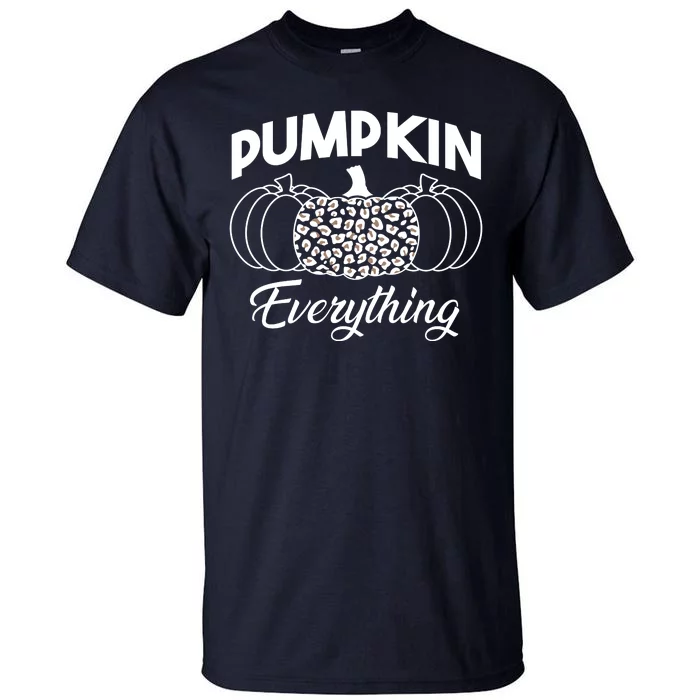 Pumpkin Everything Halloween Lover Tall T-Shirt