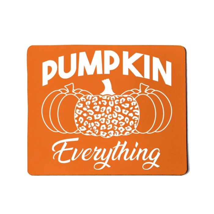 Pumpkin Everything Halloween Lover Mousepad