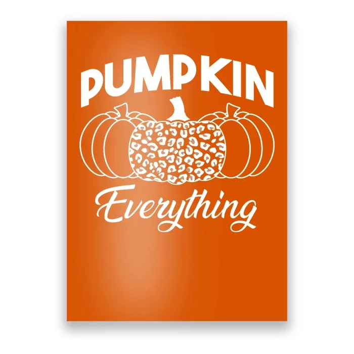 Pumpkin Everything Halloween Lover Poster