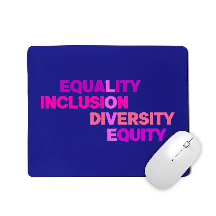 Purple Equality Inclusion Diversity Equity Great Gift Mousepad