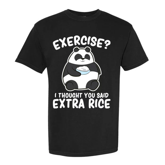 Panda Exercise I Thought You Said Extra Rice Cute Panda Garment-Dyed Heavyweight T-Shirt