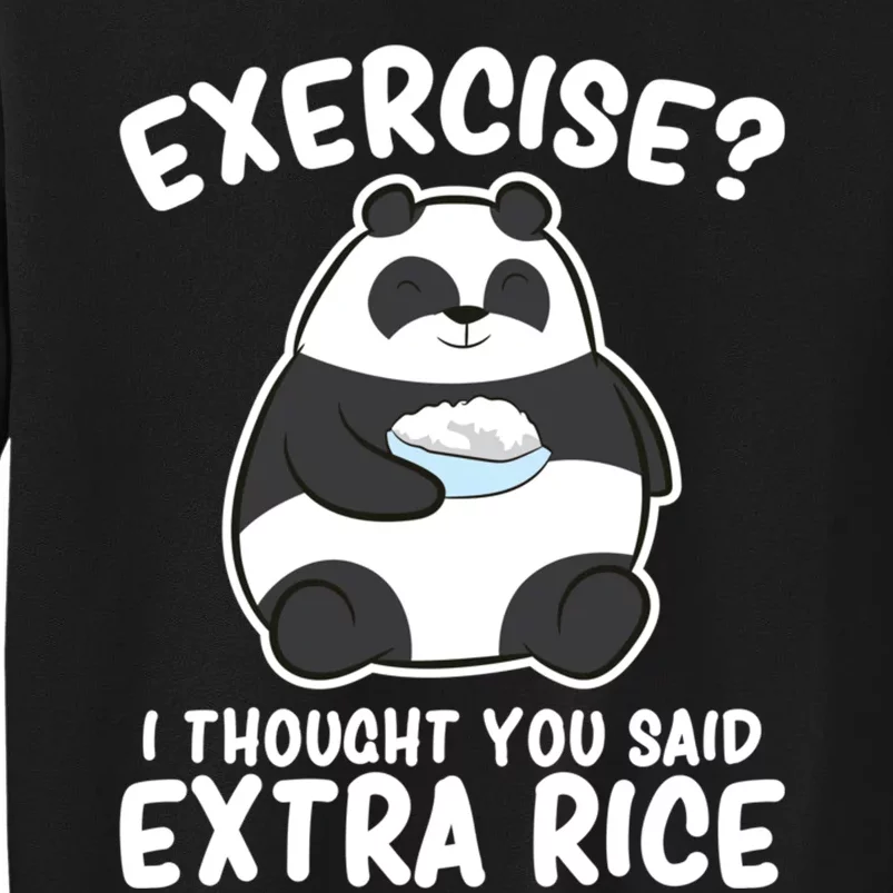 Panda Exercise I Thought You Said Extra Rice Cute Panda Sweatshirt