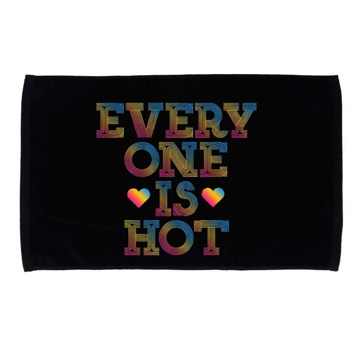 Pansexual Everyone Is Hot Pan Pride LGBTQ Cool LGBT Gift Microfiber Hand Towel