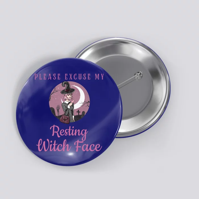 Please Excuse My Resting Witch Face Gift Button