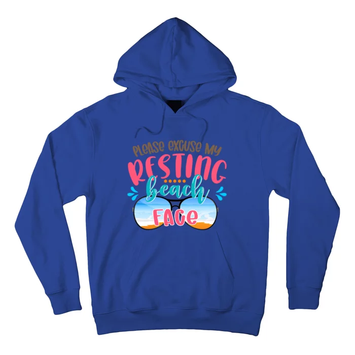 Please Excuse My Resting Beach Face Summer Vibes Beach Vacay Gift Hoodie