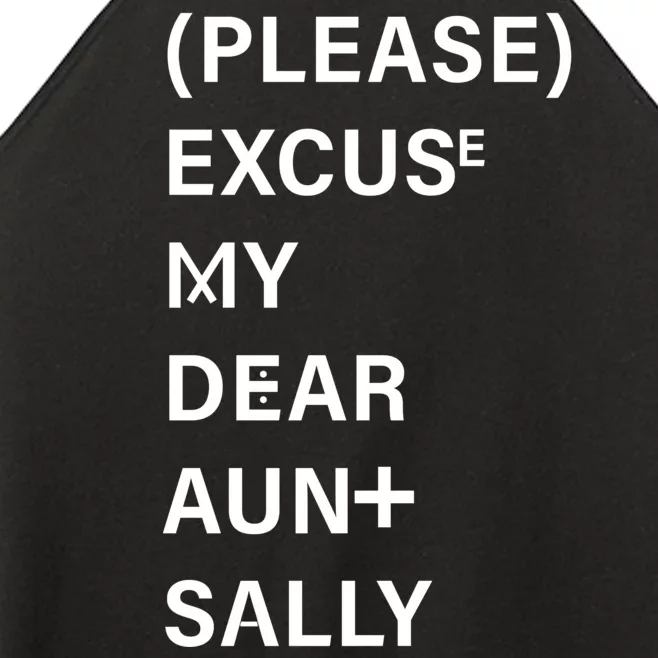 PEMDAS Please Excuse My Dear Aunt Sally Women’s Perfect Tri Rocker Tank