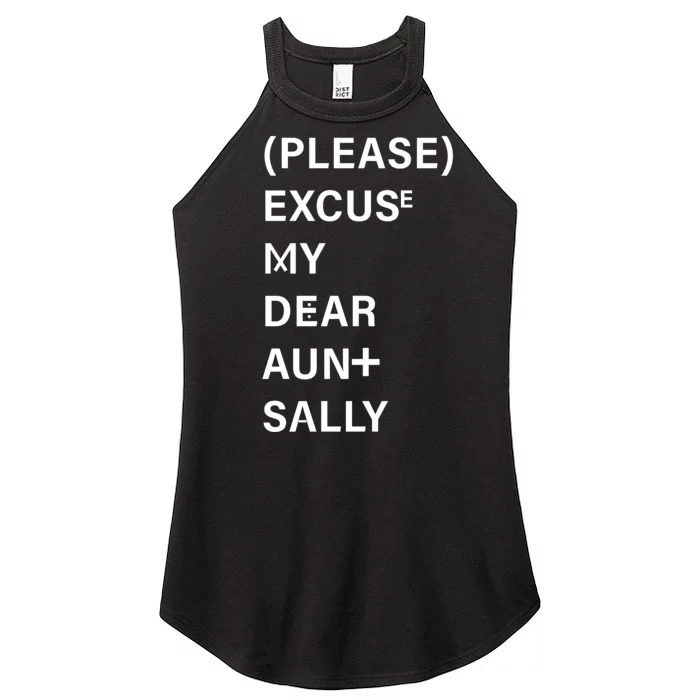 PEMDAS Please Excuse My Dear Aunt Sally Women’s Perfect Tri Rocker Tank