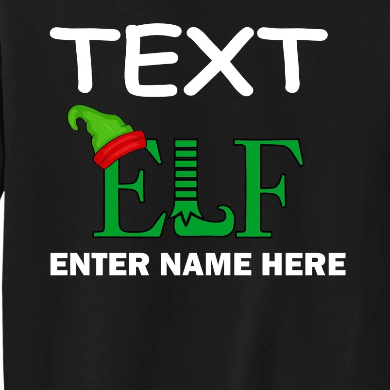 Personalize Elf Name Custom Family Matching Christmas Tall Sweatshirt