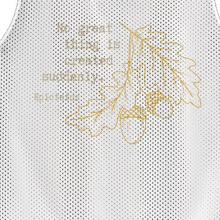 Philosopher Epictetus No Great Thing Is Created Suddenly Mesh Reversible Basketball Jersey Tank