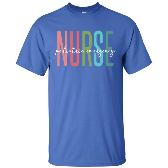 Pediatric Er Nurse Emergency Room Rn Nursing Appreciation Funny Gift Tall T-Shirt