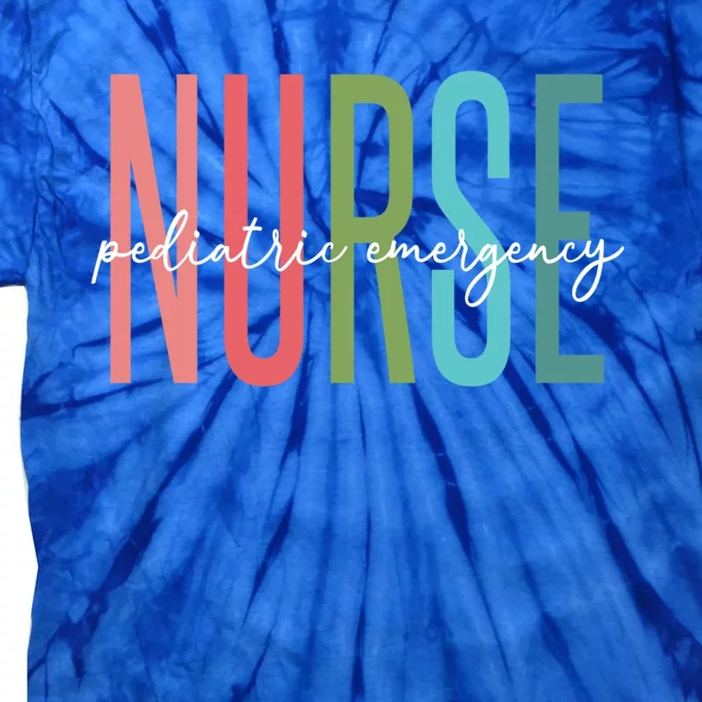 Pediatric Er Nurse Emergency Room Rn Nursing Appreciation Funny Gift Tie-Dye T-Shirt