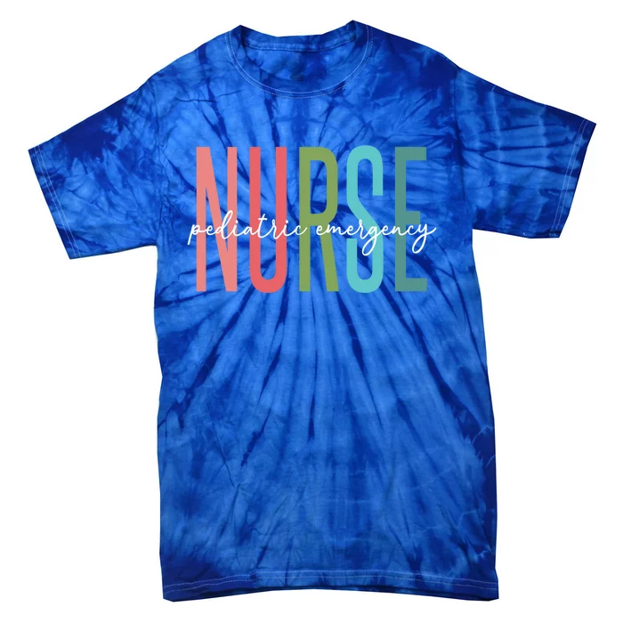 Pediatric Er Nurse Emergency Room Rn Nursing Appreciation Funny Gift Tie-Dye T-Shirt