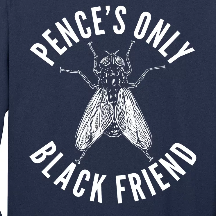 Pence's Only Black Friend Mike Pence Debate Fly Long Sleeve Shirt