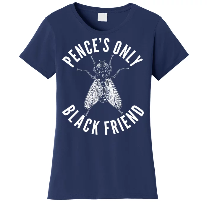 Pence's Only Black Friend Mike Pence Debate Fly Women's T-Shirt