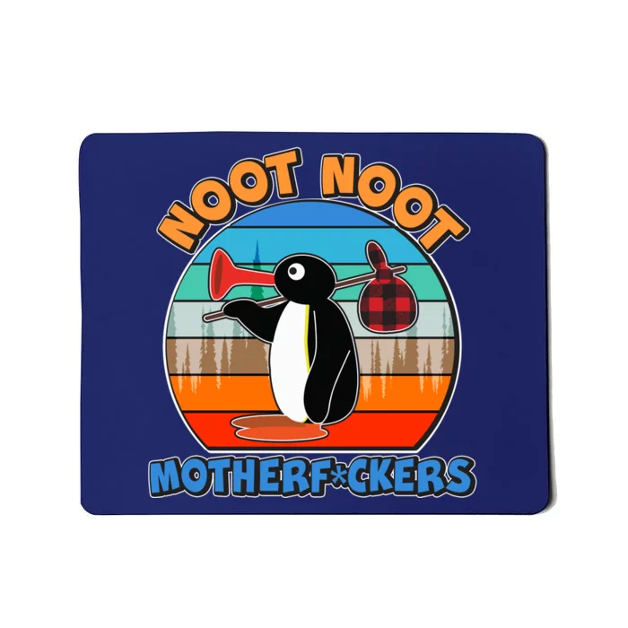 Pengu Noot Noot MotherF*ckers Mousepad