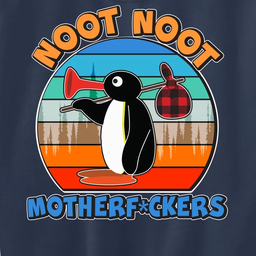 Pengu Noot Noot MotherF*ckers Kids Sweatshirt