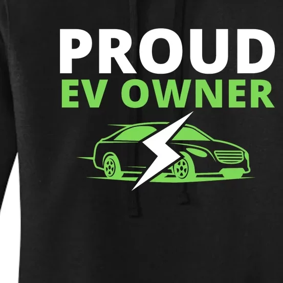 Proud EV Owner, I Love ECars, Drive EVs, Funny Electric Car Women's Pullover Hoodie