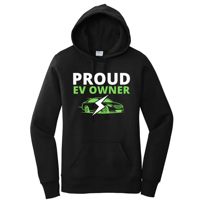 Proud EV Owner, I Love ECars, Drive EVs, Funny Electric Car Women's Pullover Hoodie