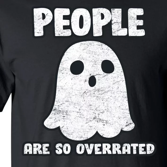 People Are So Overrated Tall T-Shirt