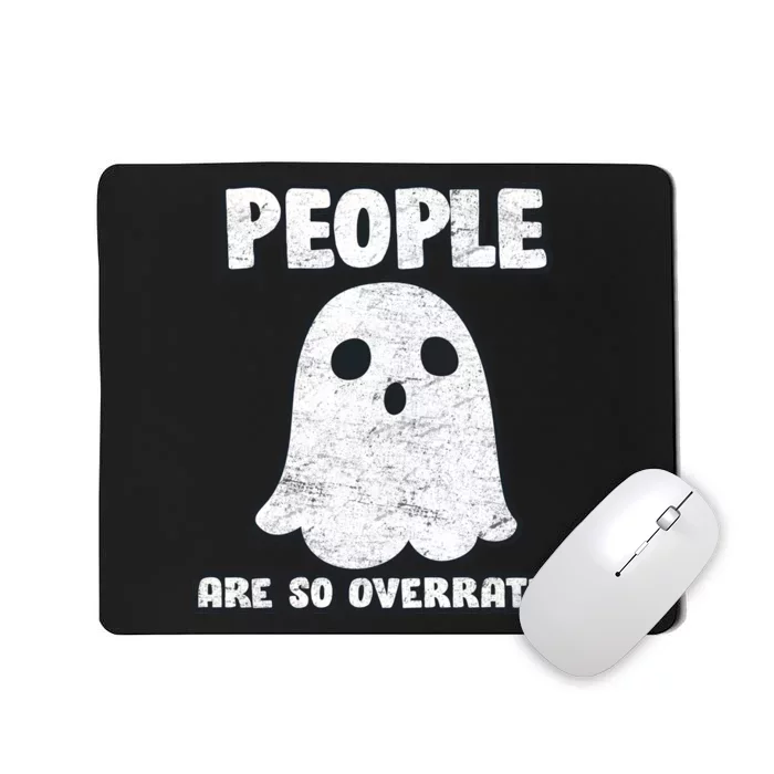 People Are So Overrated Mousepad