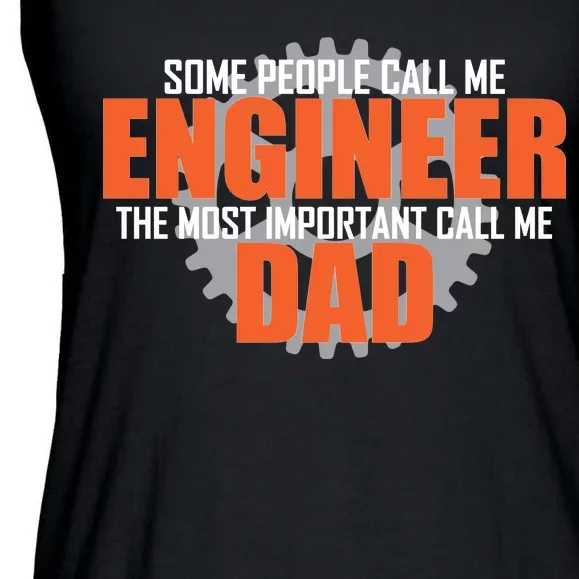 People Call Me Engineer Dad Ladies Essential Flowy Tank