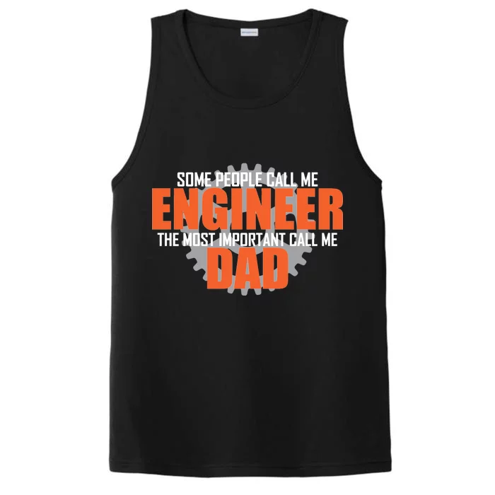 People Call Me Engineer Dad Performance Tank