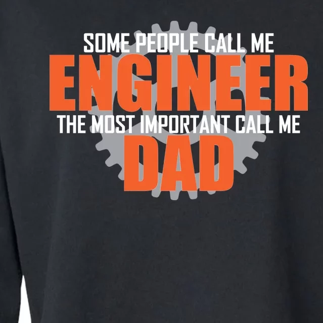 People Call Me Engineer Dad Cropped Pullover Crew