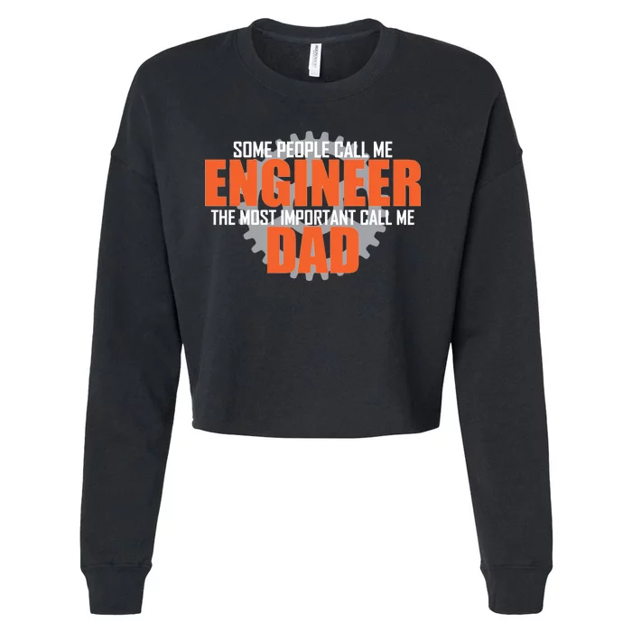 People Call Me Engineer Dad Cropped Pullover Crew