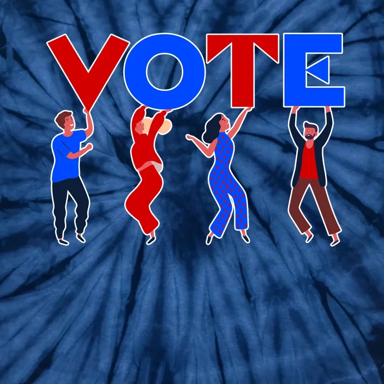 People Holding VOTE Letters  Red White Blue Version Tie-Dye T-Shirt