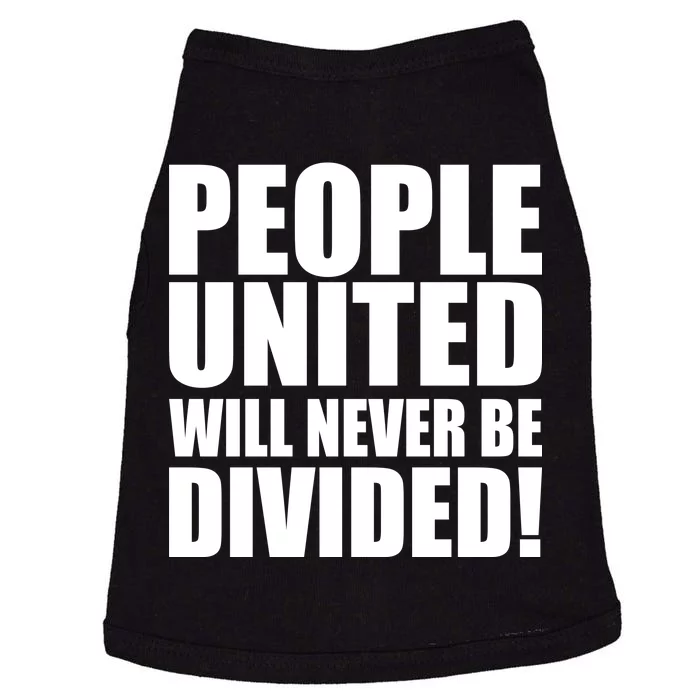 People United Will Never Be Divided! Anti Donald Trump Doggie Tank