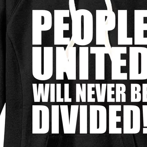 People United Will Never Be Divided! Anti Donald Trump Women's Fleece Hoodie