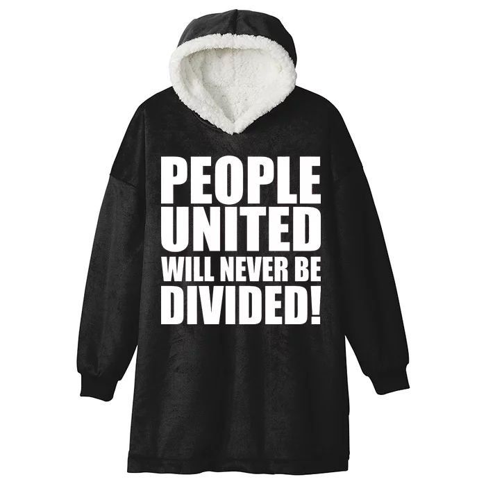 People United Will Never Be Divided! Anti Trump Hooded Wearable Blanket