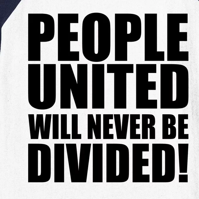 People United Will Never Be Divided! Anti Trump Baseball Sleeve Shirt