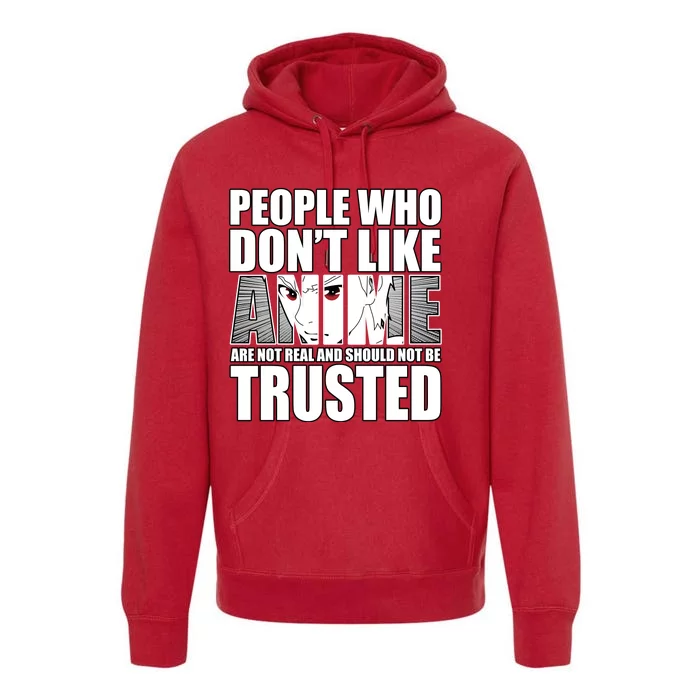 People Who Don't Like Anime Premium Hoodie