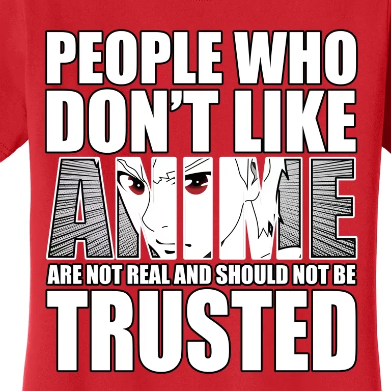 People Who Don't Like Anime Women's T-Shirt