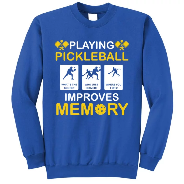 Pickleball Expert Playing Pickleball Improves Memory Gift Sweatshirt