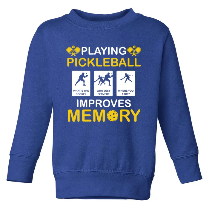 Pickleball Expert Playing Pickleball Improves Memory Gift Toddler Sweatshirt