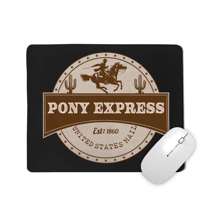 Pony Express Mousepad