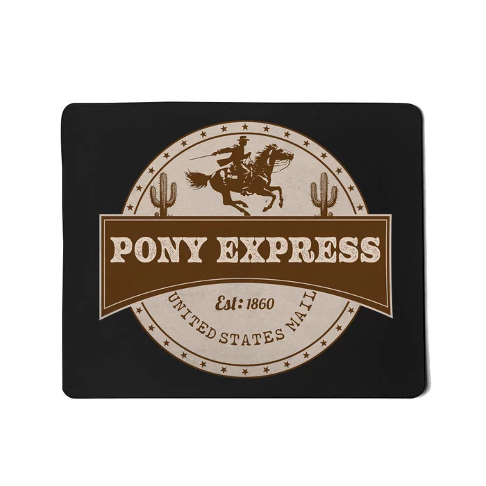 Pony Express Mousepad